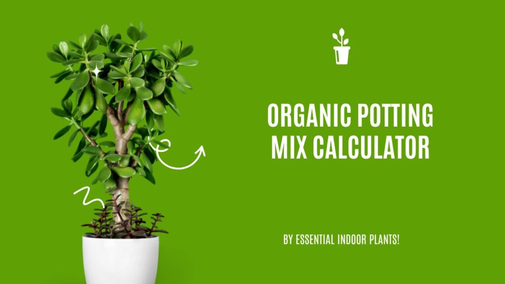 Organic potting mix calculator