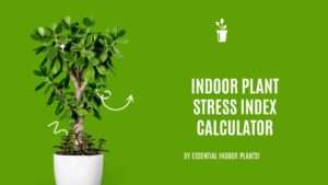 Indoor plant stress index calculator